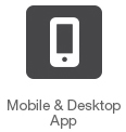 Mobile & Desktop App